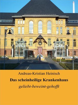 cover image of Das scheinheilige Krankenhaus